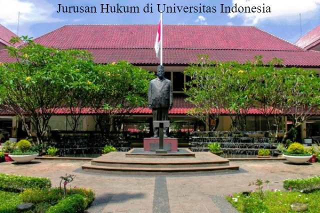 Peran Jurusan Hukum di Universitas Indonesia