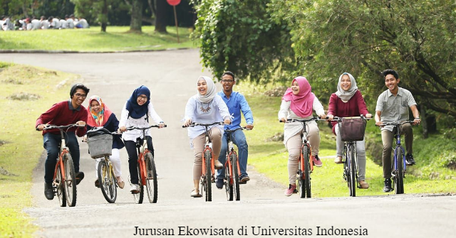 Jurusan Ekowisata di Universitas Indonesia